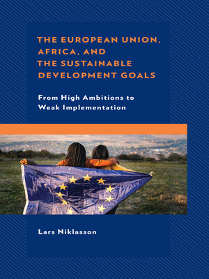 cover image of The European Union, Africa and the Sustainable Development Goals
